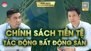 CHÍNH SÁCH TIỀN TỆ TÁC ĐỘNG BẤT ĐỘNG SẢN NHƯ THẾ NÀO? BÁO CÁO QUỸ TIỀN TỆ THẾ GIỚI IMF 04/2024