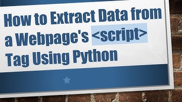How to Extract Data from a Webpage