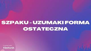 Szpaku - UZUMAKI FORMA OSTATECZNA (8D)