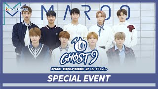 GHOST9 PRE EPISODE 2 : W.ALL Mini Album release + Video Call Fansign Event for 30 Winners