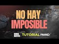 No hay imposible   tutorial piano  secuencia