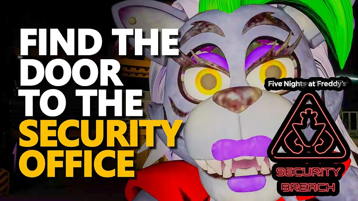 Find the door to the security office Freddy FNAF