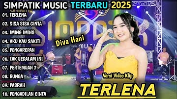 TERLENA | DIVA HANI FULL ALBUM TERBARU | SIMPATIK MUSIK TERBARU 2025