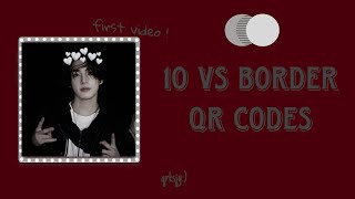10 ae like borders on videostar || qr codes || qrksjy