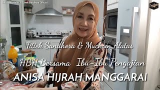 HBH Dirumah Titiek Sandhora - Muchsin Diserbu Ibu-Ibu!