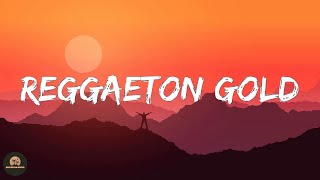 Reggaeton Gold - Latin Hits 2022  | D'Markuz, Daddy Yankee, Javiielo