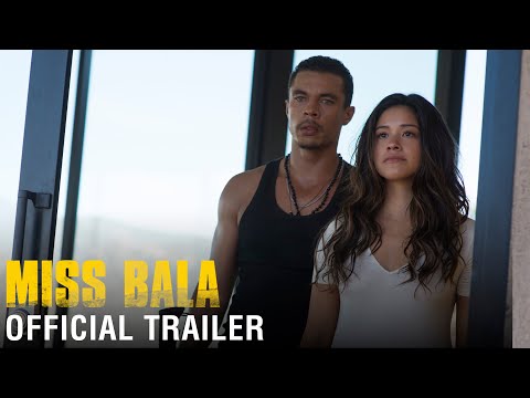 MISS BALA: Official Trailer