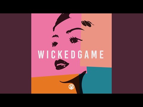 Assista a Wicked Game (Extended Mix) no YouTube