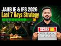 JAIIB IE &amp; IFS 2026 | Last 7 Days Revision Plan | Complete Strategy by Ashish Sir