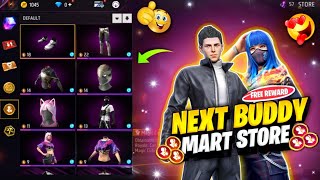 NEXT BUDDY MART STORE REWARDS ? | BUDDY MART STORE UPDATE KAB HOGA | FREE FIRE NEW EVENT .