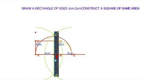 HOW TO DRAW A RECTANGLE OF SIDES OF LENGTH 4cm,3cm.THEN CONSTRUCT A SQUARE OF SAME AREA