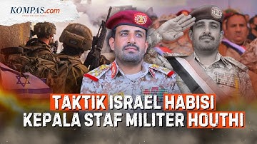 Cara Israel Tewaskan Kepala Staf Militer Houthi Al Ghamari