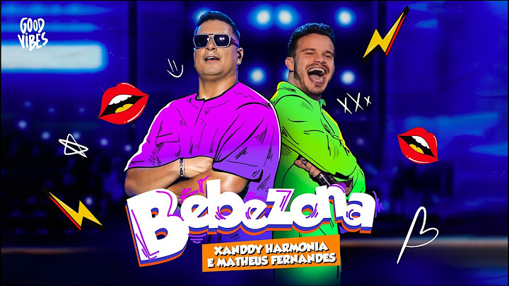 Xanddy Harmonia e Matheus Fernandes - Bebezona