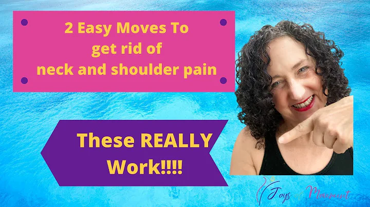 Easy moves to get rid of neck and shoulder pain