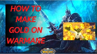 How to make gold on Warmane 2020