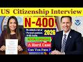 2026 New Actual Interview of U.S. Citizenship I N-400 Naturalization Interview I Small Talk #n400