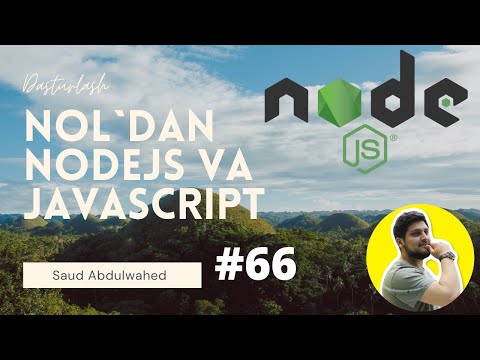 Noldan NodeJS va Javascript Darslari #66