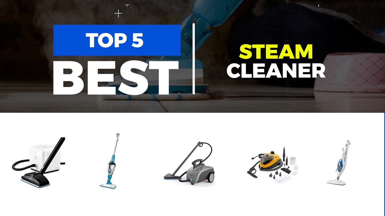 The 10 Best Steam Cleaners of 2024, Tested & Reviewed