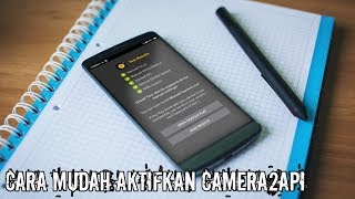 Apa Itu Camera2API dan Bagaimana Cara Mengaktifkannya