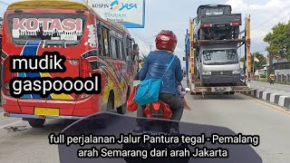 full perjalanan Pantura Tegal - Pemalang arah Semarang