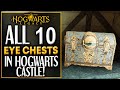 Hogwarts legacy all 10 eye chests location in hogwarts castle