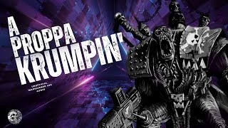 "A PROPPA KRUMPIN" - WARHAMMER 40K AUDIO - FREEBOOTERZ