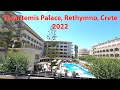 Theartemis Palace, Rethymno, Crete, Greece 4****  Hotel 2022