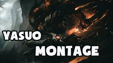 YASUO MONTAGE - Những Pha Xử Lí YASUO Thần Thánh Đến Kinh Ngạc | Nghiện Liên Minh