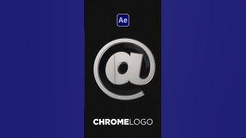 Make Chrome 3D Logo Animations in After Effects