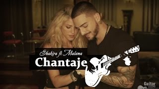 Shakira ft  Maluma - Chantaje (GUITAR LESSON)