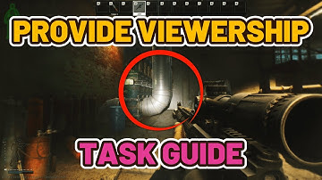 Provide Viewership Task Guide - Customs - Escape from Tarkov #escapefromtarkov #tarkov