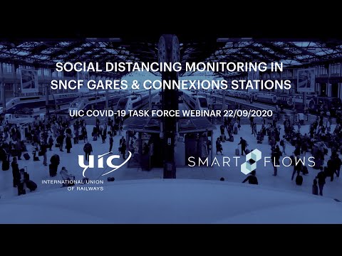 UIC Webinar - Social Distancing Monitoring in SNCF Gares & Connexions stations