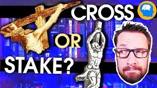 Did Jesus Die on a Cross or a Stake? Here's the Evidence.