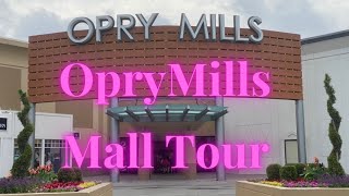 Opry Mills Tour | Nashville, Tennessee Shopping