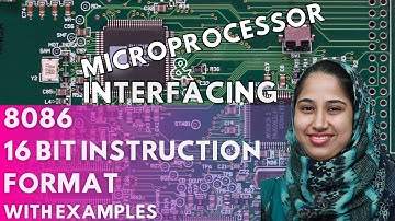 8086 16 BIT INSTRUCTION FORMAT WITH EXAMPLES | DR SHAZIA HASAN