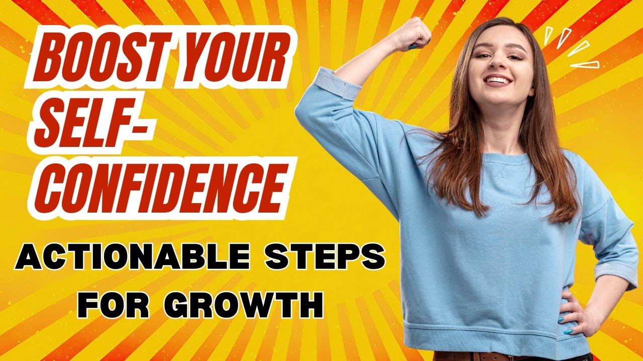 Unlock Your Confidence Essential Tips for Self Love and Growth - YouTube