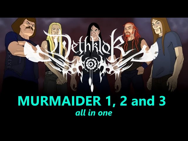 Metalocalypse: Dethklok - Murmaider I & Murmaider II & Murmaider III (ALL IN ONE) class=