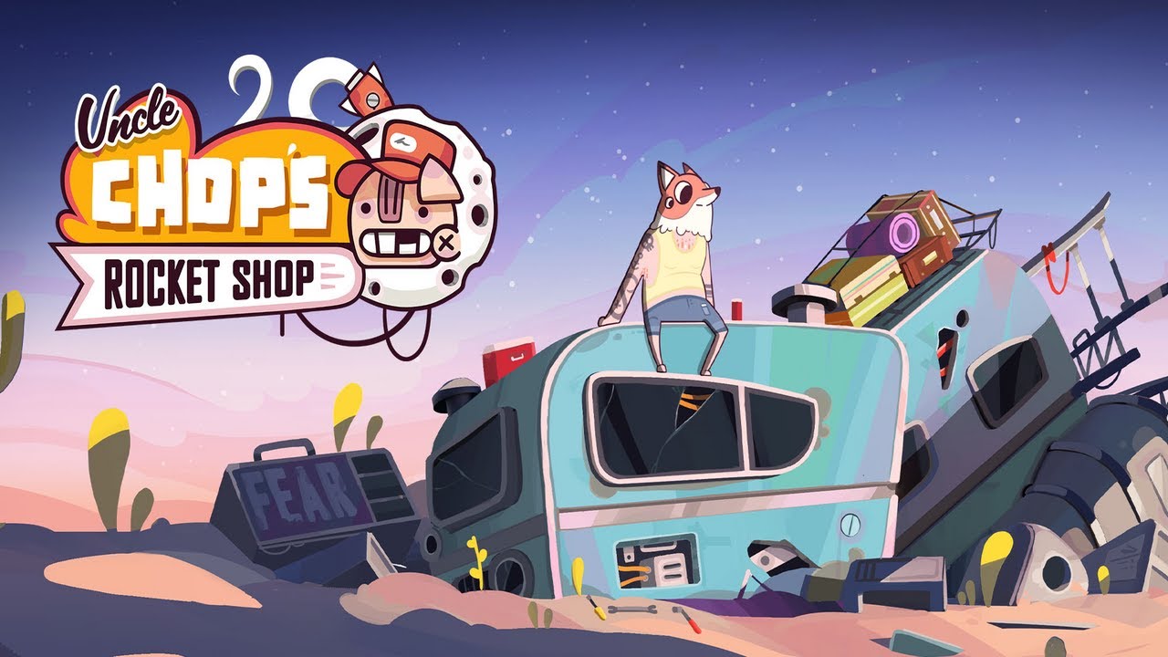 I Hate Fire! - Uncle Chop's Rocket Shop P2