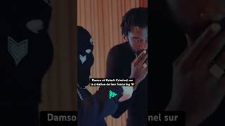 Damso Et Kalash Criminel Sur La Création De Leur Featuring