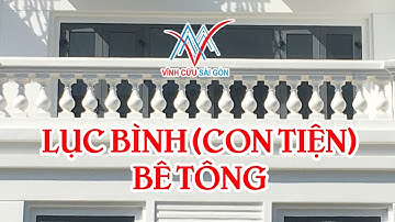 LỤC BÌNH (CON TIỆN) BÊ TÔNG