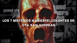 Los 7 Misterios Más Espeluznantes De Gta San Andreas