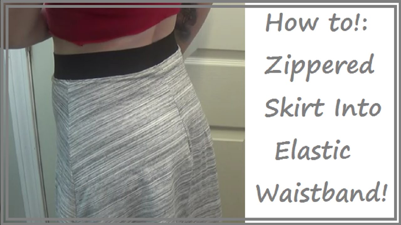 TUTORIAL!, Zippered Skirt to Elastic Waistband!