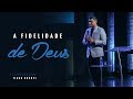 Tiago Brunet - A fidelidade de Deus