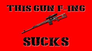 This Gun F-ing Sucks Dragunov