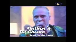 Mythos 'N' DJ Cosmo  - Send Me An Angel (Live At Club Rotation)