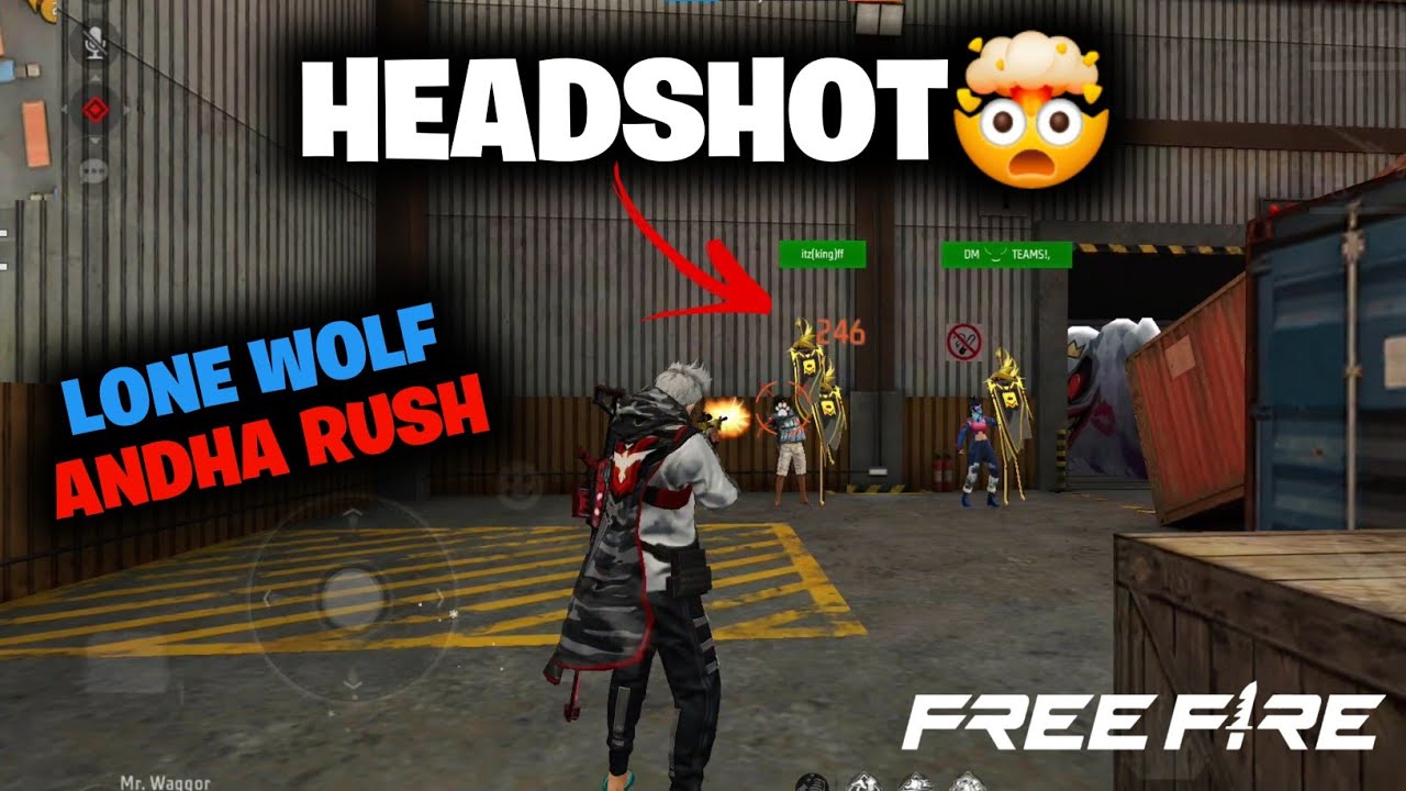 Free Fire Lone Wolf Gameplay  | Andha Rush  99% Headshot| GWKANISHK