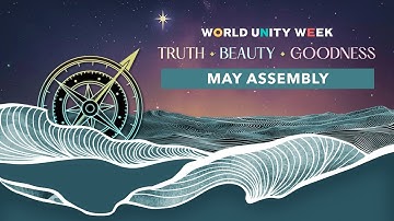 World UNITY Week 2025 May Assembly