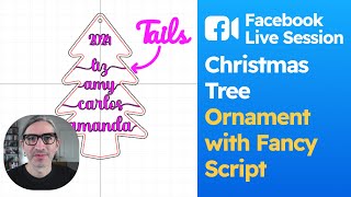 Facebook Live Session #21: Name Christmas Tree Ornament with Tails