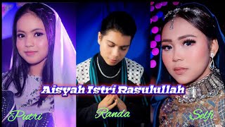 AISYAH ISTRI RASULULLAH  - RANDA PUTRI SELFI (COVER) | Putri Isnari