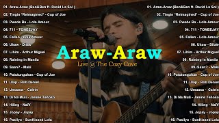 Araw - Araw (Live at The Cozy Cove) 🎶 Ben\&Ben ft. David La Sol OPM Tagalog Love Songs 2024
